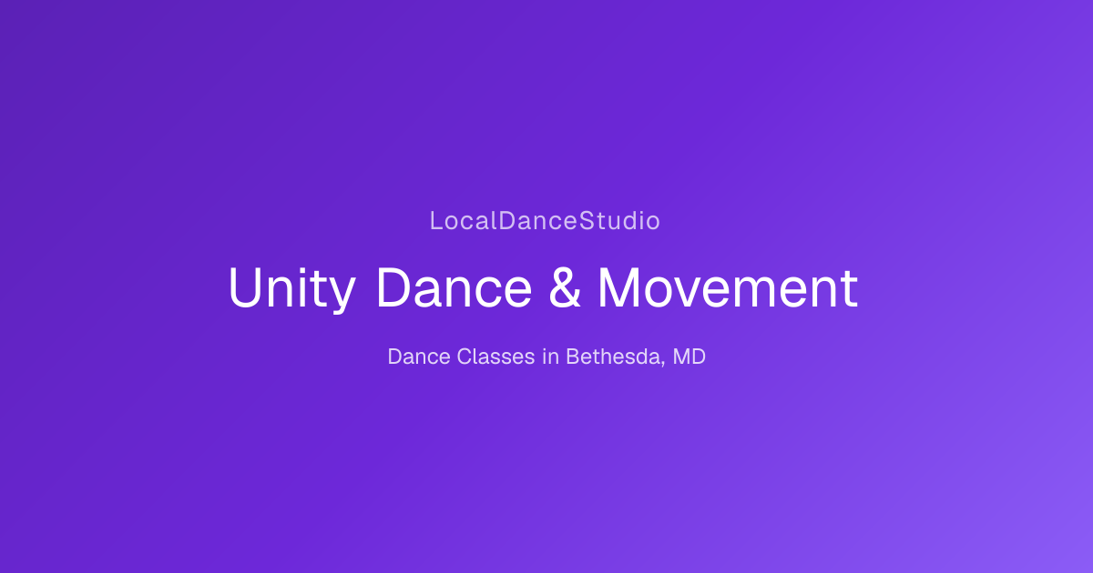 Unity Dance & Movement -- Dance Studio & Classes in Bethesda, MD ...