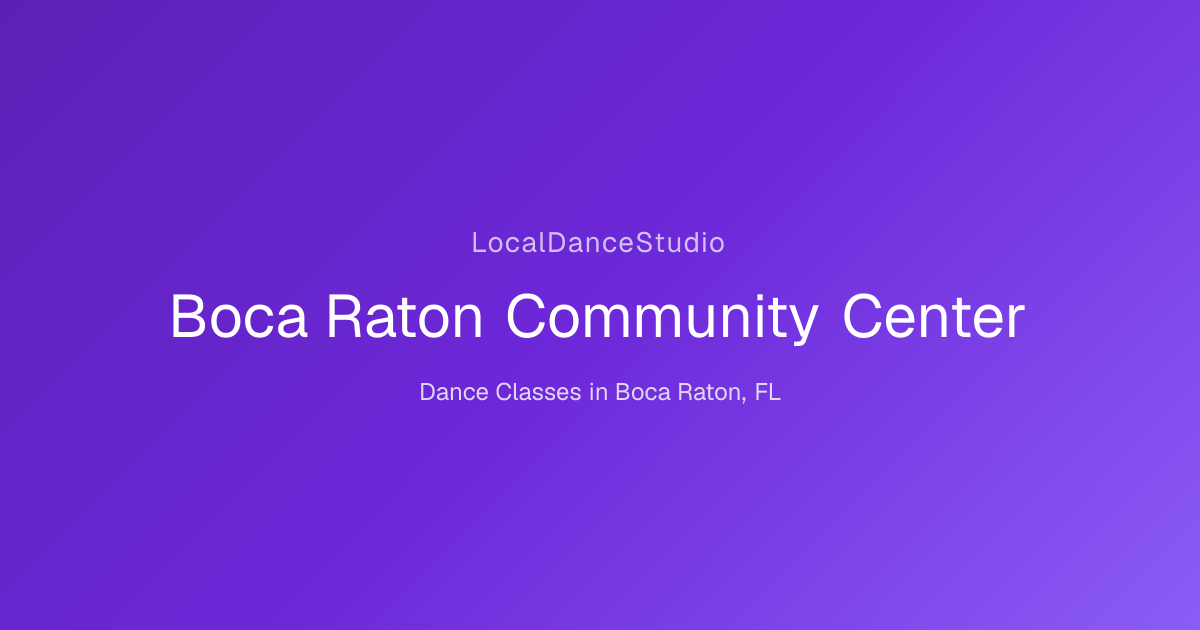 Boca Raton Community Center -- Dance Studio & Classes in Boca Raton, FL ...