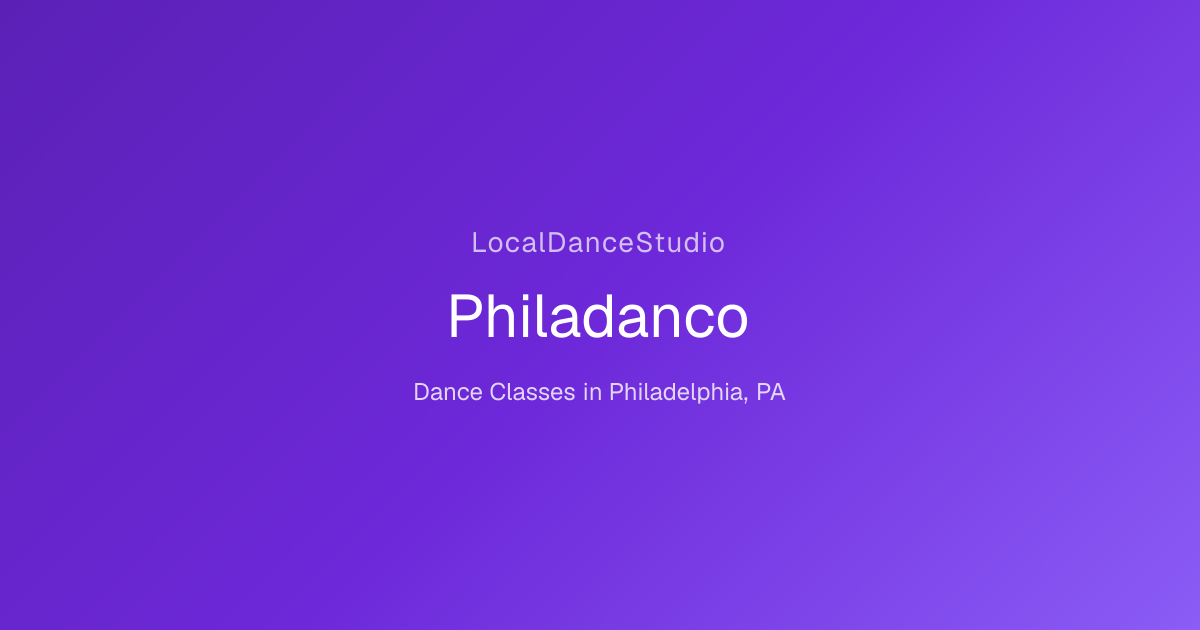 Philadanco -- Dance Studio & Classes in Philadelphia, PA | LocalDanceStudio