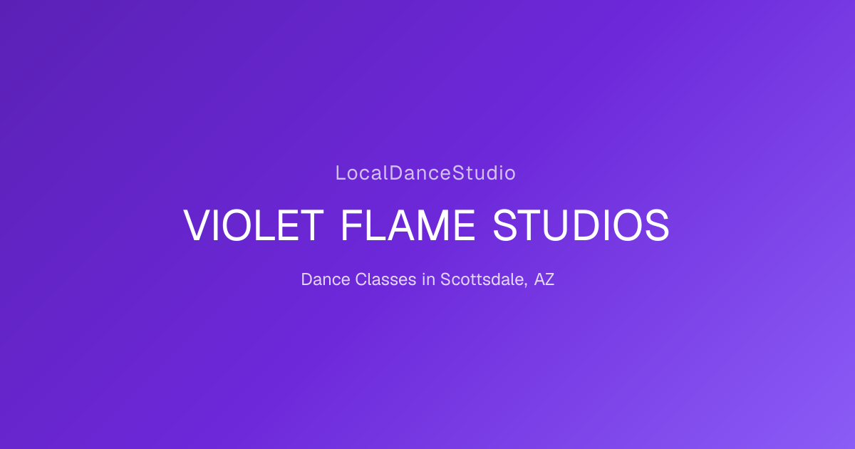 VIOLET FLAME STUDIOS -- Dance Studio & Classes in Scottsdale, AZ ...