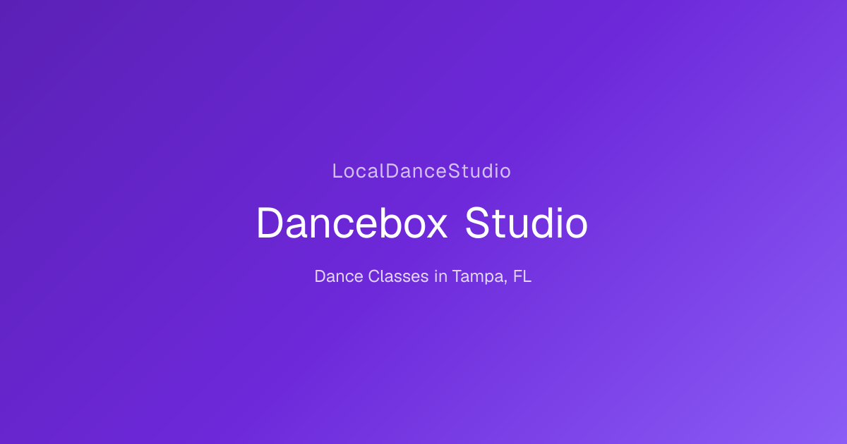 Dancebox Studio -- Dance Studio & Classes in Tampa, FL | LocalDanceStudio