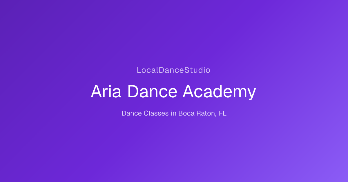 Aria Boca Raton Aria Dance Academy -- Dance Studio & Classes in Boca Raton, FL ...