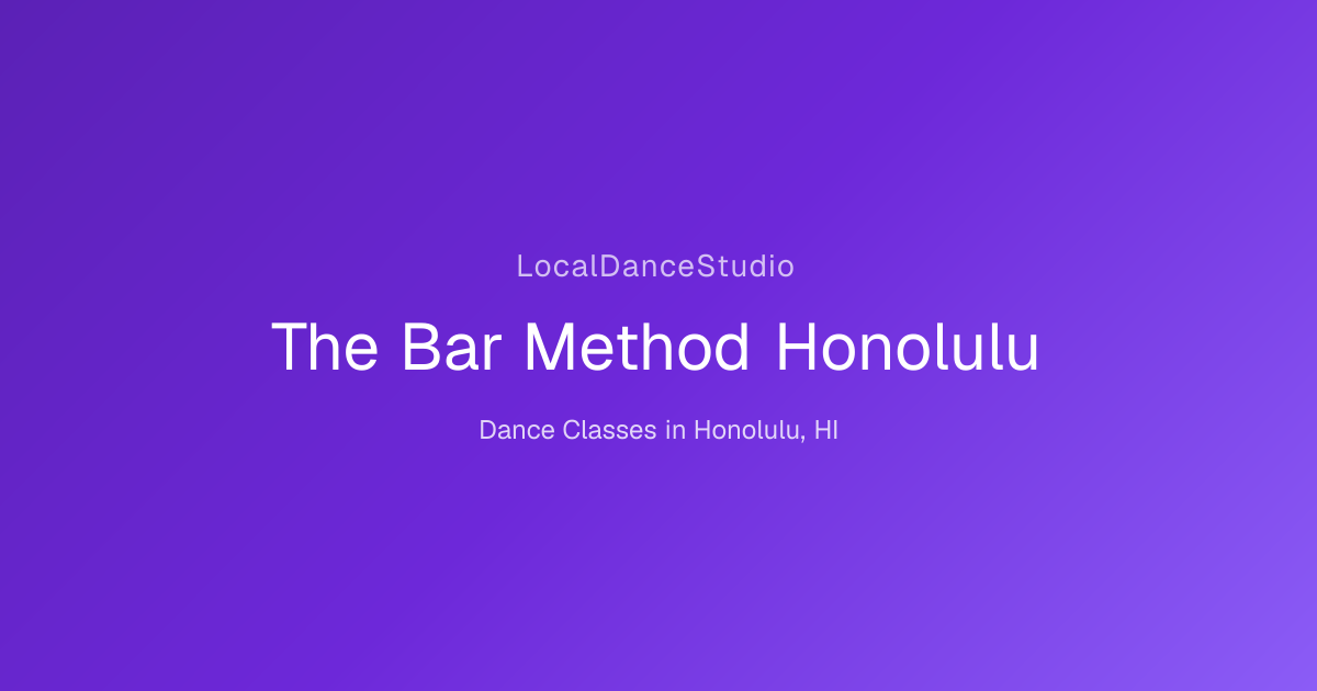 Manoa Method The Bar Method Honolulu -- Dance Studio & Classes in Honolulu, HI ...